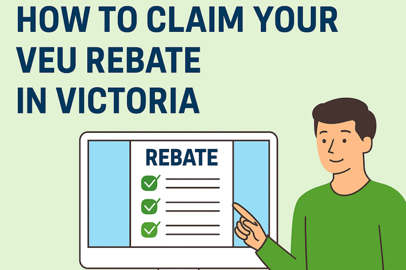 How to Claim Your VEU Rebate in Victoria